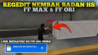 AIMLOCK NO DRAG HS 100% ‼️ REGEDIT FF NEMBAK BADAN HS WORK FF MAX & FF ORI ANTI BANNED TERBARU 2026