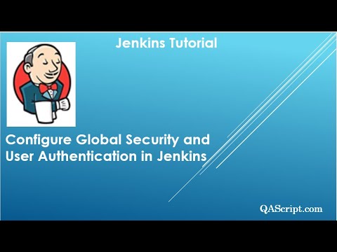 Jenkins Tutorial - Configure Global Security and User Authentication in Jenkins