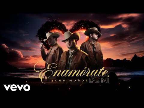 Watch Eden Muñoz - Enamórate de Mí (Lyric Video) on YouTube