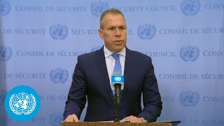 Israel On The Admission Of New Members To The Security Council - Media Stakeout | United Nations