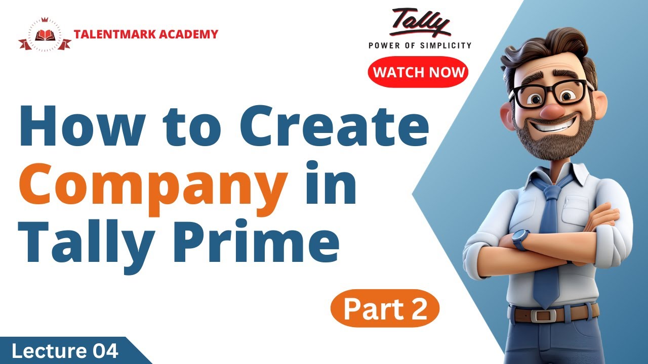 How to Create Company in Tally Prime Part 2 | Tally Prime Course in ...