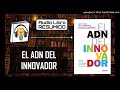 RESUMEN del Libro EL ADN DEL INNOVADOR | AudioLibro Resumido