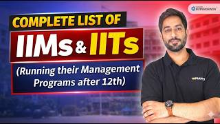 Complete List of All IIMs &amp; IITs Offering UG Management Programs After 12th 🚀📚