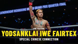 Yodsanklai’s Special Chinese Connection | ONE Feature