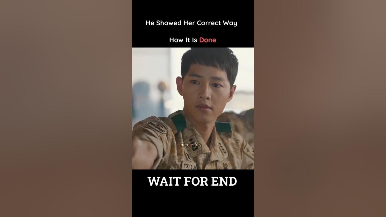 POV : He Showed How It Is Done🔥❤️ | Descendants Of The Sun POV : He Showed How It Is Done🔥❤️ | Descendants Of The Sun