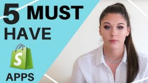 5 MUST Have Shopify Apps To EXPLODE Your Sales