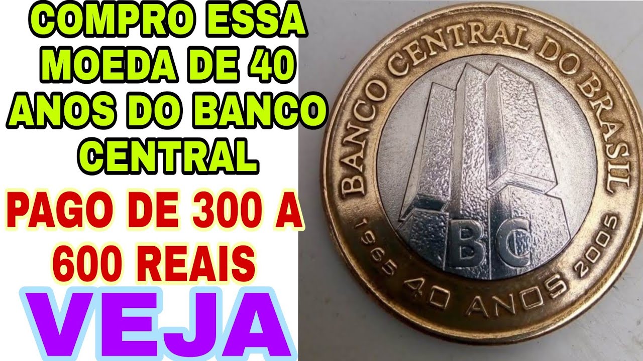 PAGO DE 300 A 600 REAIS NESSA MOEDA DO BANCO CENTRAL
