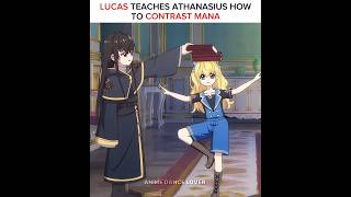 Lucas Teaches Athy How To Contrast Mana  Who Made Me A Princess