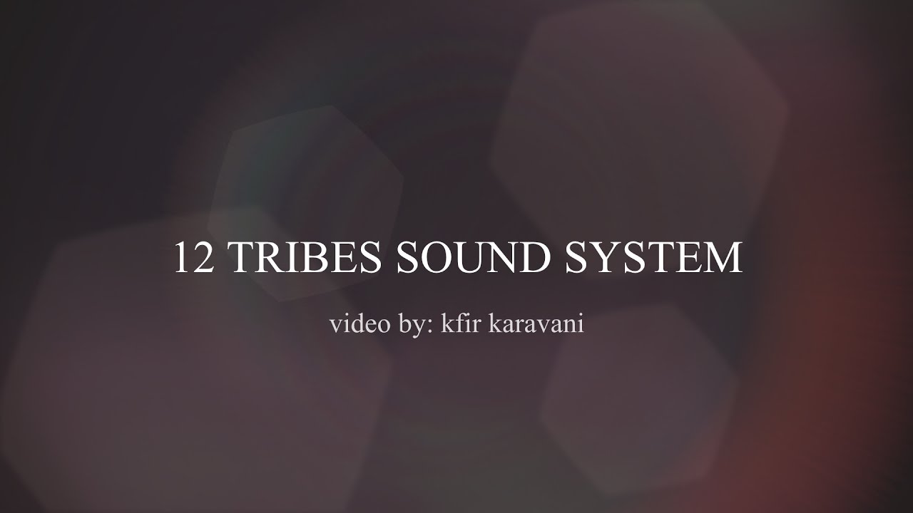 12 TRIBES SOUNDSYSTEM