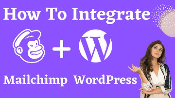 How to integrate #Mailchimp with WordPress- easy step by step tutorial in 2021