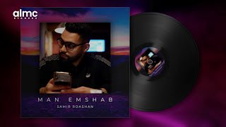 Samir Roashan - Man Emshab  [2023] | سمیر روشان - من امشب