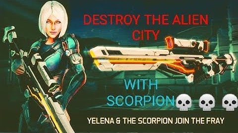 DESTROY ALIENS CITY WITH SCORPION 💀💀💀 IN NOVA LEGACY 🔥🔥|ATTITUDE OF HITMAN ™