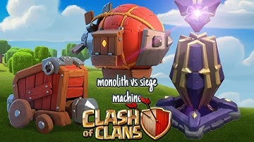 Monolith Vs Siege Machine // Clash Of Clans // #clashofclans #clashroyale #coc