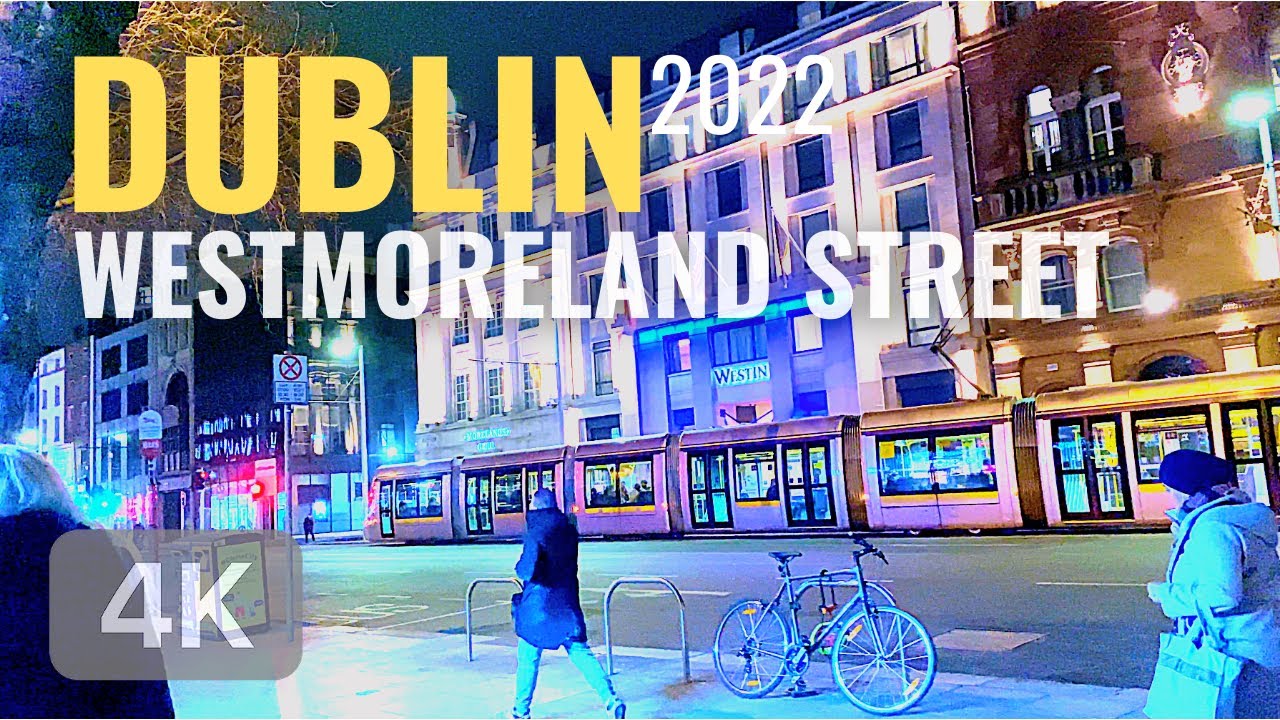 【4K】The Famous street in Dublin City Centre - Night Walk in Dublin - January 2022 - 4K 60fps