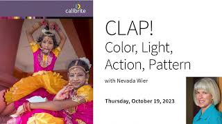 Nevada Wier Presents CLAP! Color, Light, Action, and Pattern