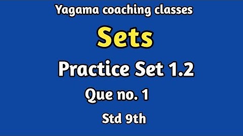 Sets Class9th Maths-1 Practice Set 1.2 Que no.1