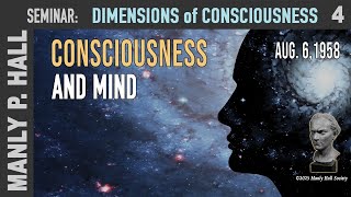 MPH Seminar: Consciousness and Mind | Dimensions of Consciousness 4