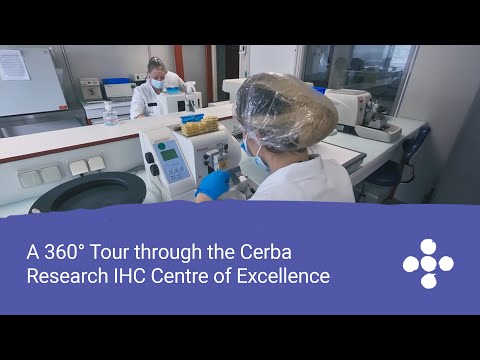 A 360° Tour through the Cerba Research IHC Centre of Excellence