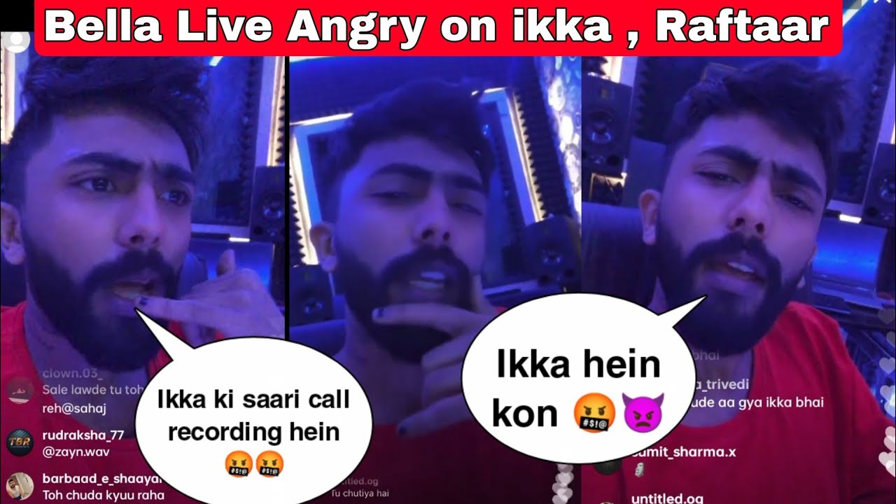 Bella Live Angry on ikka & Raftaar ,Karma | Shots on mc stan | bella insta live
