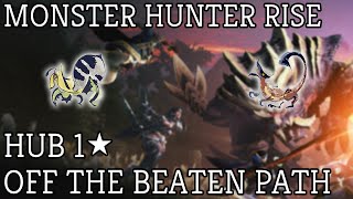 Monster Hunter Rise: 1 Star Hub Quest Off the Beaten Path
