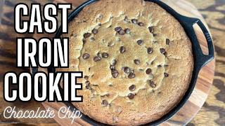 Giant Chocolate Chip Cookie in a Cast Iron Skillet