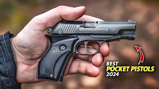 10 Best Pocket Pistols 2024 - Exceeding All Expectations! 🤯🔥