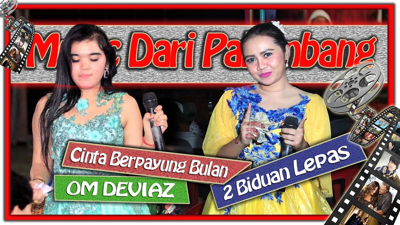 Cinta Berpayung Bulan | Orkes Palembang | OM DEVIAZ