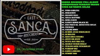 SANCA RECORDS FULL ALBUM SOUNDTRACK TERBAIK TH 2000AN TANPA IKLAN WIRO SABLENG DORAEMON DRAGON BALL