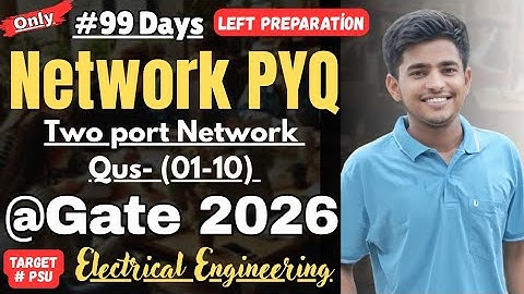 Network PYQs Gate Electrical engineering Two Port network PYQs Gate #gate2026 #gate #electrical #psu