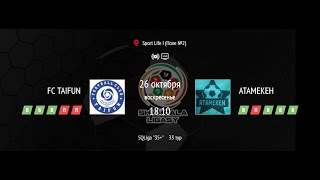 FC TAIFUN - АТАМЕКЕН