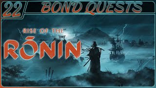 Rise of the Ronin Walkthrough Part 22: Bond Quests (PS5 | RPG | NO COMM)