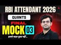RBI Office Attendant Quant Class | RBI Attendant 2026 Quant | Quant Mock Test 3 By Navneet Tiwari