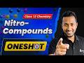 Nitro Compounds ONESHOT | NEB Board Exam Preparation
