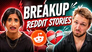 We’re NEVER Ever Getting Back Together | Reading Reddit Stories...