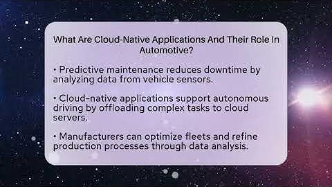 What Are Cloud-Native Applications And Their Role In Automotive? - Talking Tech Trends