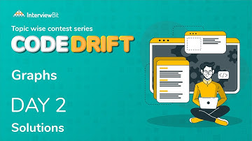 CodeDrift-Graphs | Day 2 | CodeDrift Solution