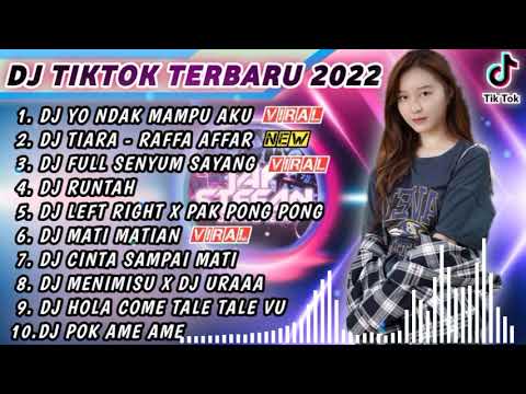 DJ TIKTOK TERBARU 2022 - DJ YO NDAK MAMPU AKU DUDU SPEK IDAMANMU X DJ TIARA | REMIX TIKTOK FULL BASS