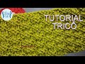 👉 TUTORIAL PADRÃO DE TRICÔ LINDO E FÁCIL PARA TRICOTAR- VÍDEO 287 PONTO TRICÔ