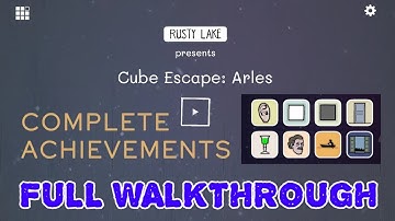 CUBE ESCAPE: ARLES FULL WALKTHROUGH | RUSTY LAKE