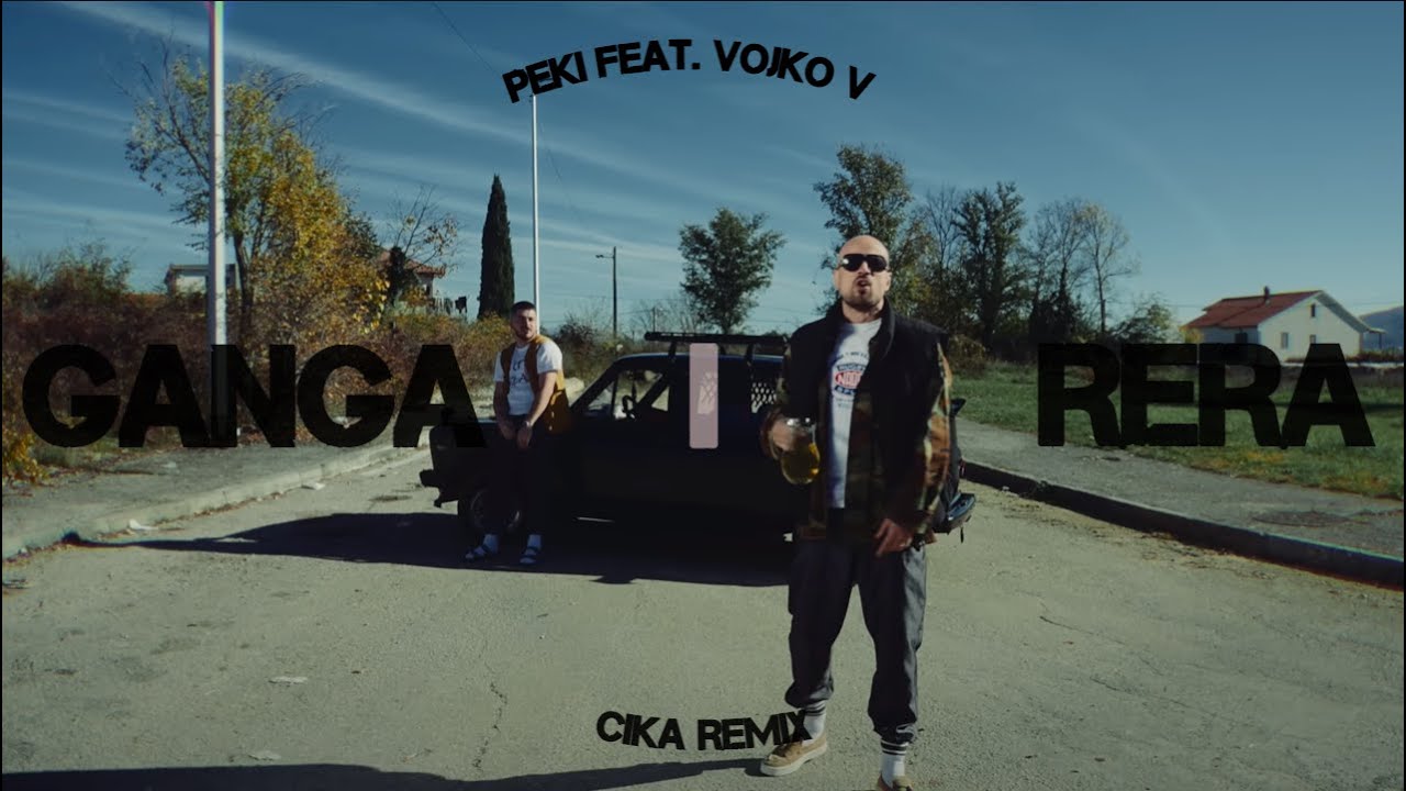 Peki - Ganga i Rera feat. Vojko V [CIKA Unofficial Remix] - YouTube