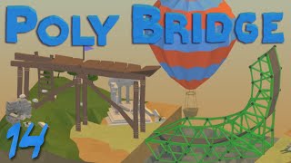 Poly Bridge 14 Up And Over!
