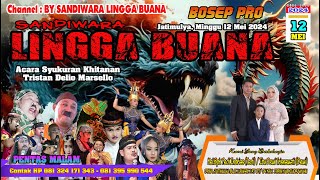 LIVE SANDIWARA LINGGA BUANA Jatimulya, Minggu 12 Mei 2024  Pentas Malam Cerita