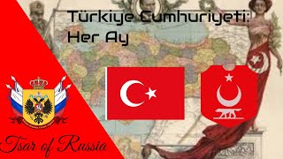 Republic Of Turkey Every Month 1923-2021