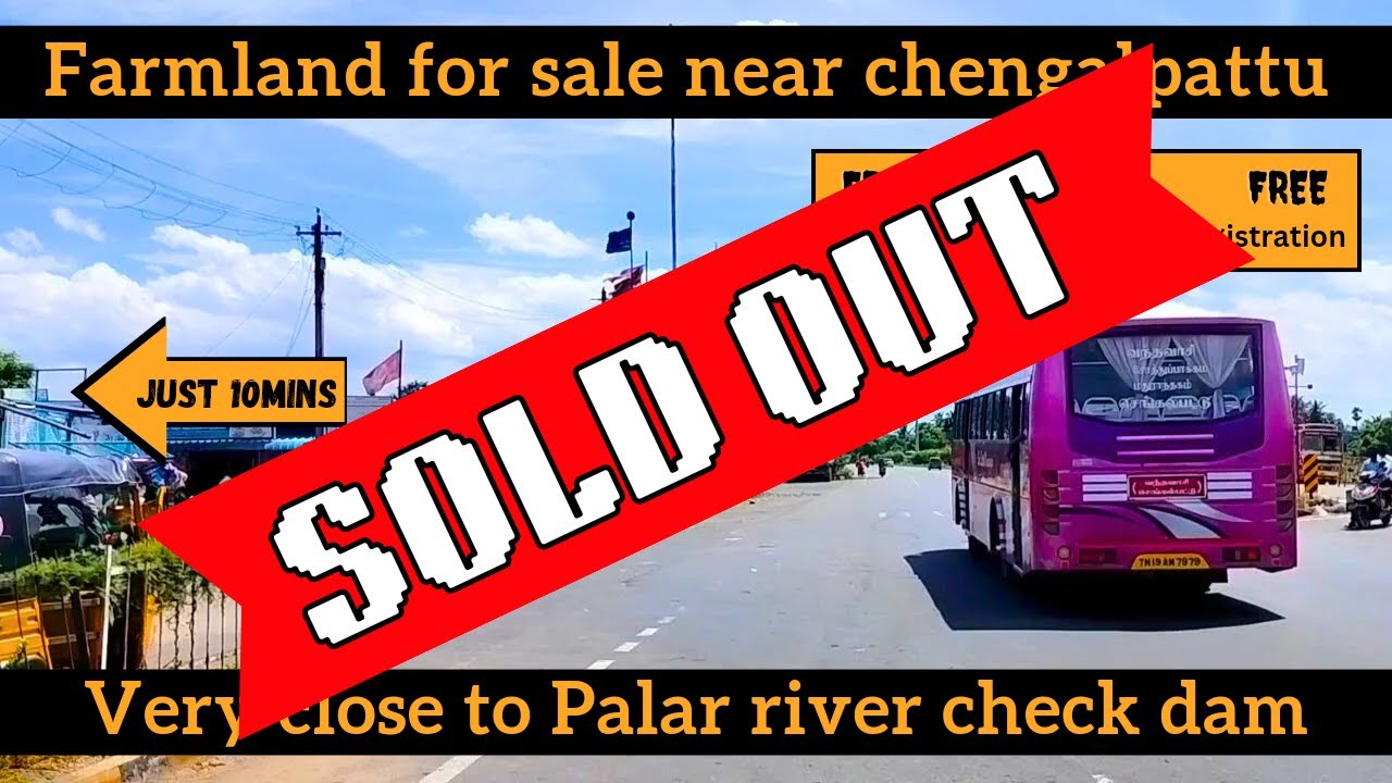 Farmland for sale near Chengalpattu Just 10min drive from GST road