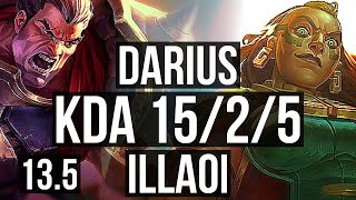 DARIUS vs ILLAOI (TOP) | 2.8M mastery, Quadra, 9 solo kills, 1600+ games, 15/2/5 | KR Master | 13.5