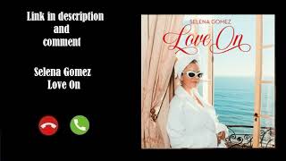 Love On Ringtone by Selena Gomez | SimplyRingtone screenshot 4