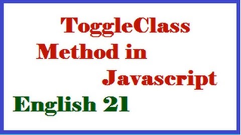 ToggleClass Method in Javascript English 21-vlr training