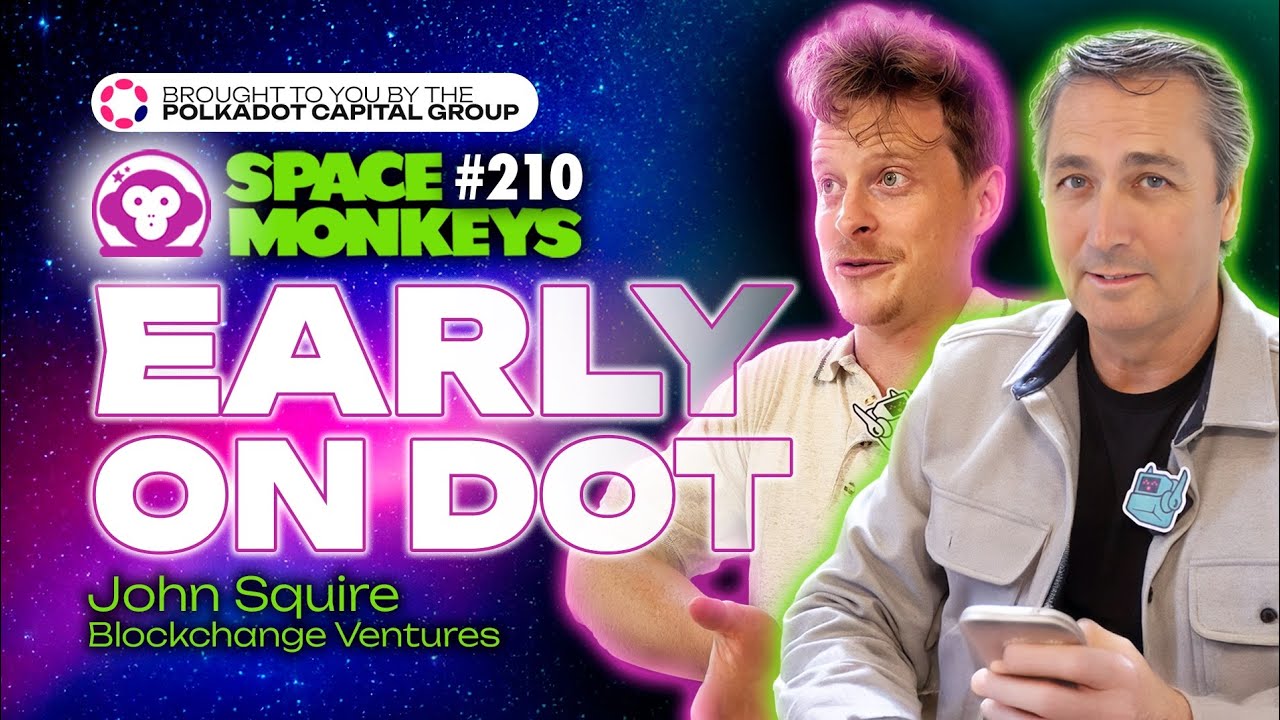 Blockchange Ventures: Secrets to Spotting Billions with GP, John Squire -  Space Monkeys 210