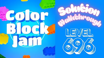Color Block Jam - Level 696 - Solution Walkthrough!!!