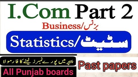 business statistics class 12 | I.Com part two Guess paper business Math| Sir Afzaal 5|